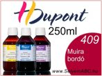   H.DUPONT Gőzfixálós Selyemfesték | 250ml | 409 - Muira | Muira bordó