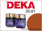 DEKA Selyemfesték | 35-81 | 25ml | Szienna
