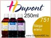   H.DUPONT Gőzfixálós Selyemfesték | 250ml | 751 - Jaune D' Or | Sárga arany